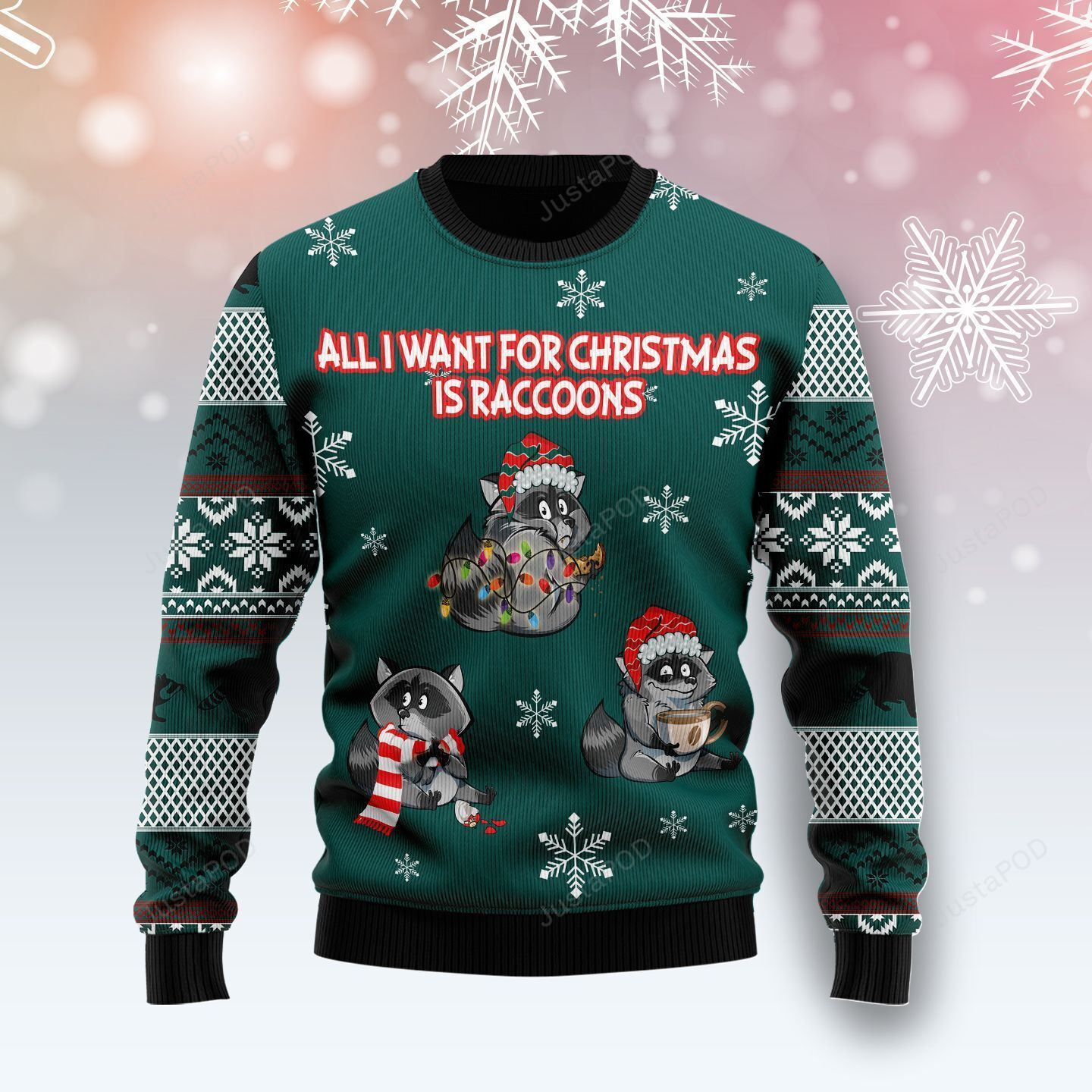 Buy All I Want For Christmas Is Raccoons Ugly Christmas Sweater - HomeFavo