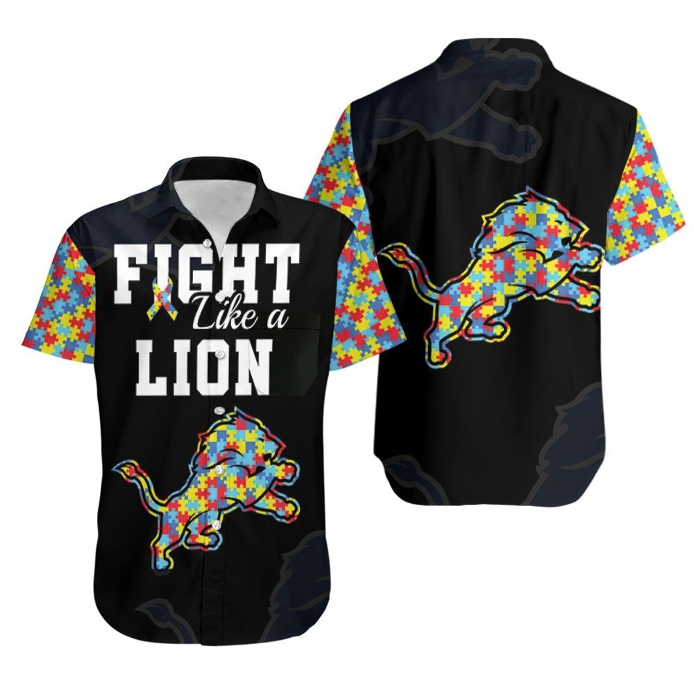 Fight Like A Detroit Lions Autism Support Hawaiian Shirt Aloha Shirt For Men Women Kid