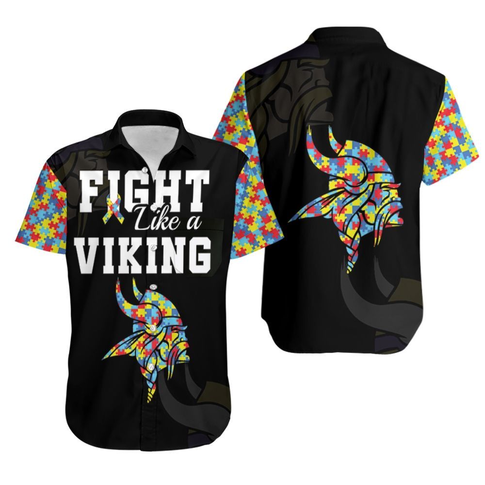 Fight Like A Minnesota Vikings Autism Support Hawaiian Shirt Aloha Shirt For Men Women Kid