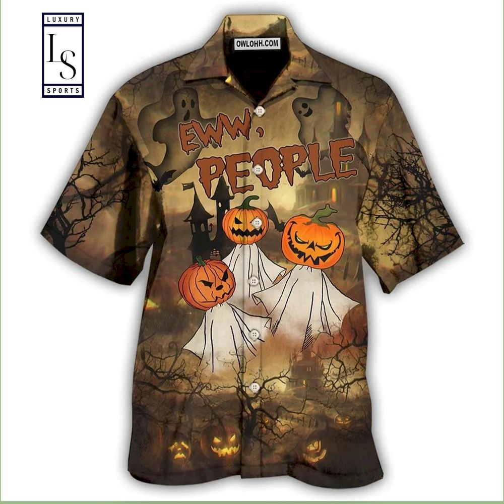 Halloween Eww People Pumpkin Ghost Halloween Hawaiian Shirt