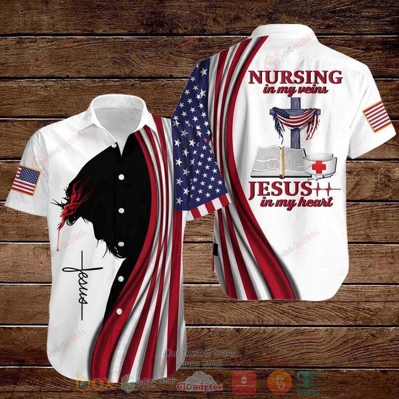 Cross Jesus Bible American Flag Nurse Nursing In My Veins Jesus In My Heart Hawaiian Shirt