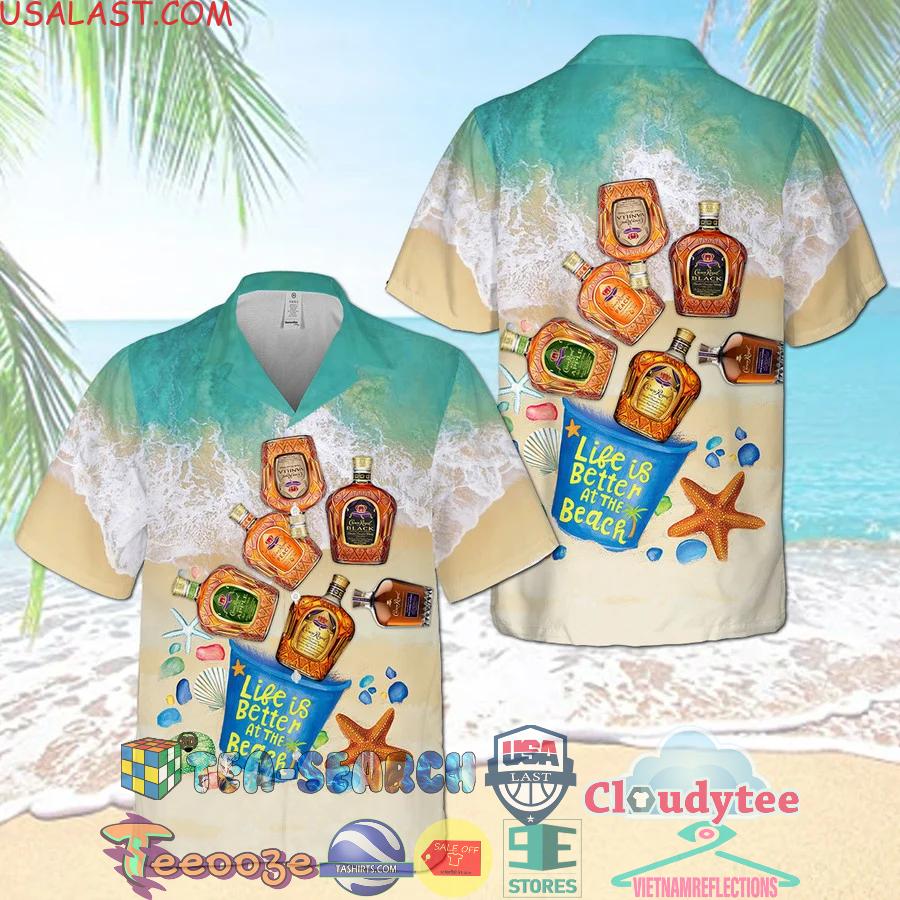 Crown Royal Collections Life Is Better At The Beach Aloha Summer Beach Hawaiian Shirt