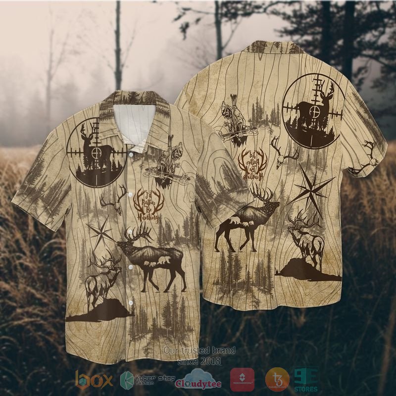 Deer Hunting Id Rather Be Hunting Hawaiian Shirt