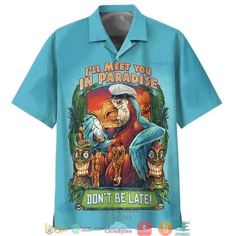 Eagle Ill Meet You In Paradise Dont Be Late Short Sleeve Hawaiian Shirt